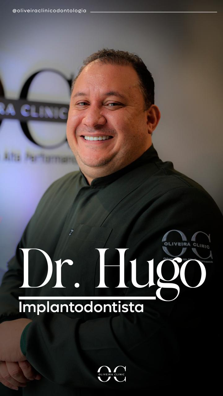 Dr. Hugo — Implantodontista | Oliveira Clinic